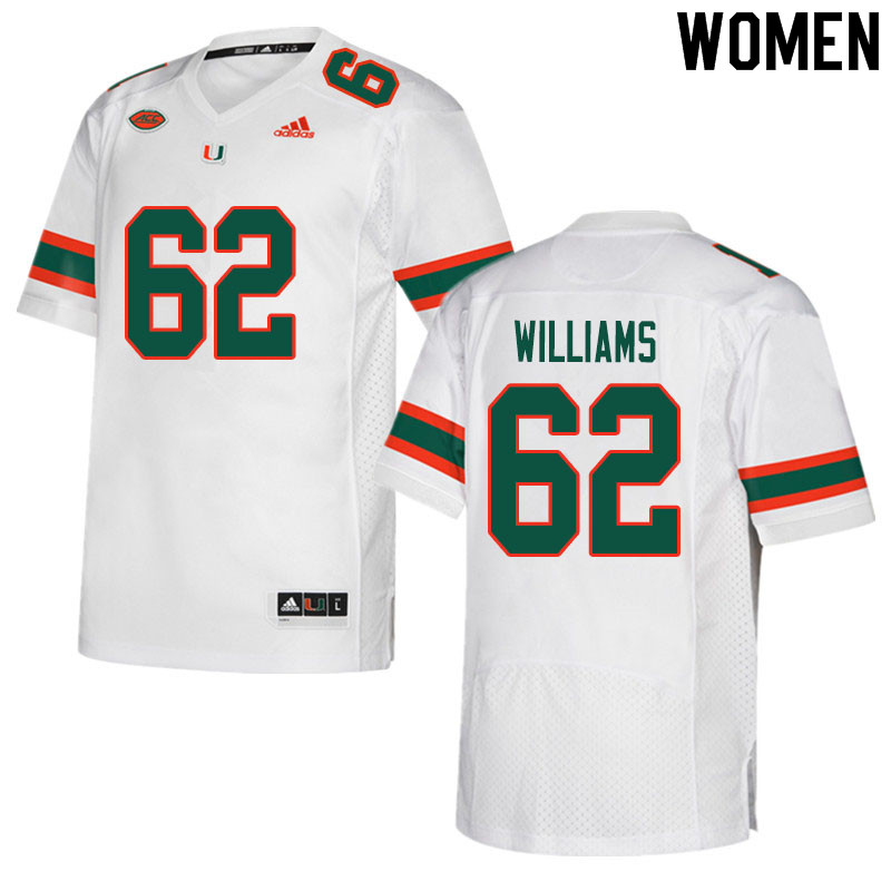 Women #62 Jarrid Williams Miami Hurricanes College Football Jerseys Sale-White - Click Image to Close